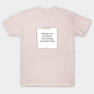 Mistakes are Proof: Affirmation T-Shirt